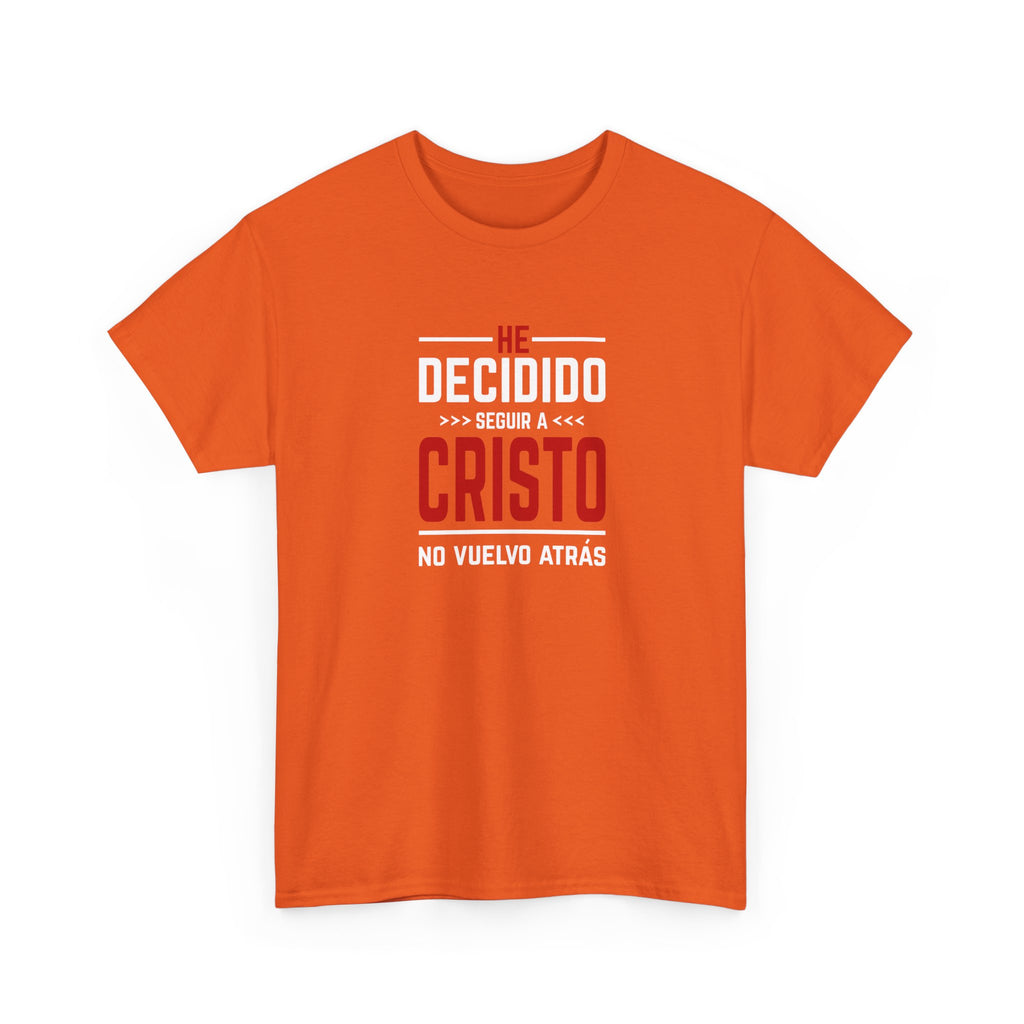 Christian T-Shirt "He Decidido Seguir a Cristo - No Vuelvo Atrás"