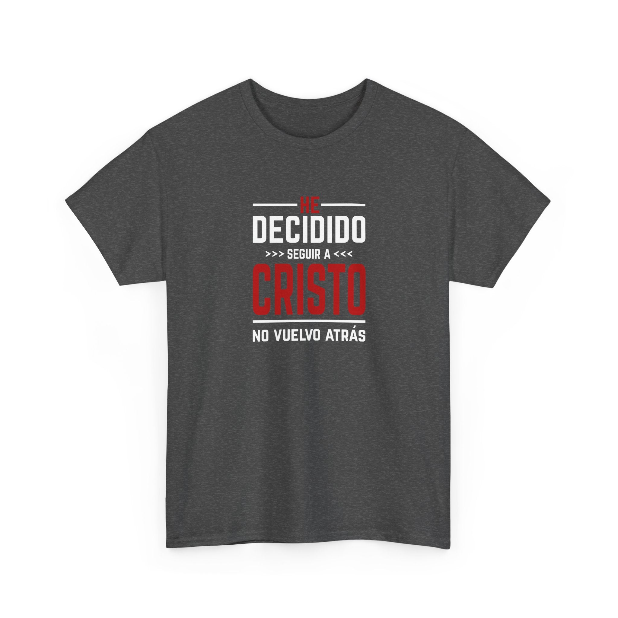Christian T-Shirt "He Decidido Seguir a Cristo - No Vuelvo Atrás"