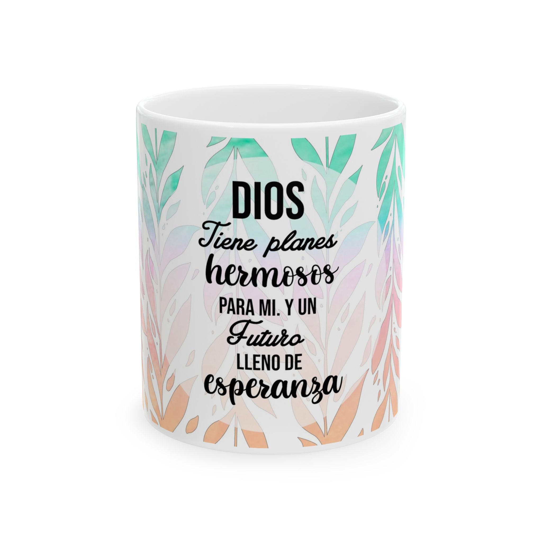 Ceramic Mug - Spanish Inspirational Quote: "Dios tiene planes hermosos para mi y un futuro lleno de esperanza" | Floral Pastel Faith Gift