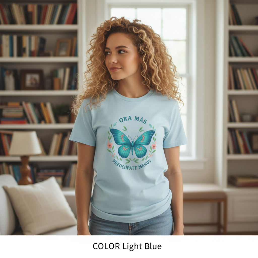 Spanish Faith T-Shirt | Ora Más, Preocúpate Menos