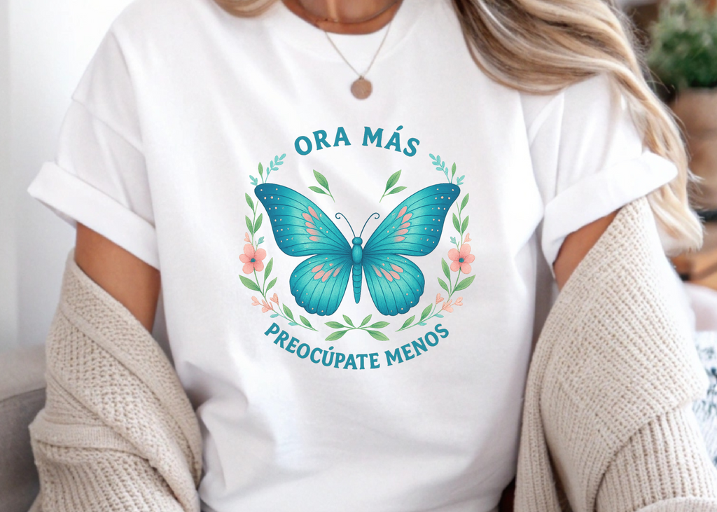 Spanish Faith T-Shirt | Ora Más, Preocúpate Menos