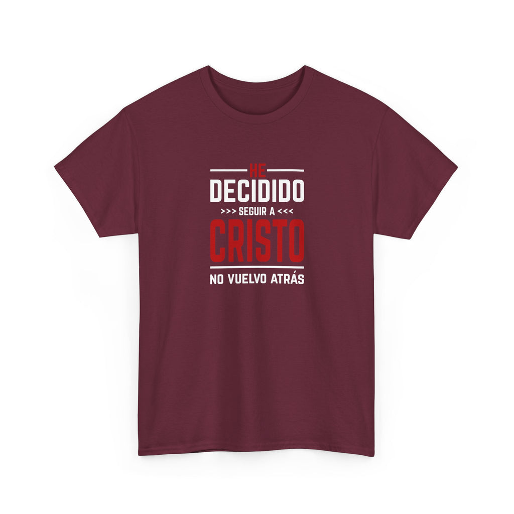 Christian T-Shirt "He Decidido Seguir a Cristo - No Vuelvo Atrás"