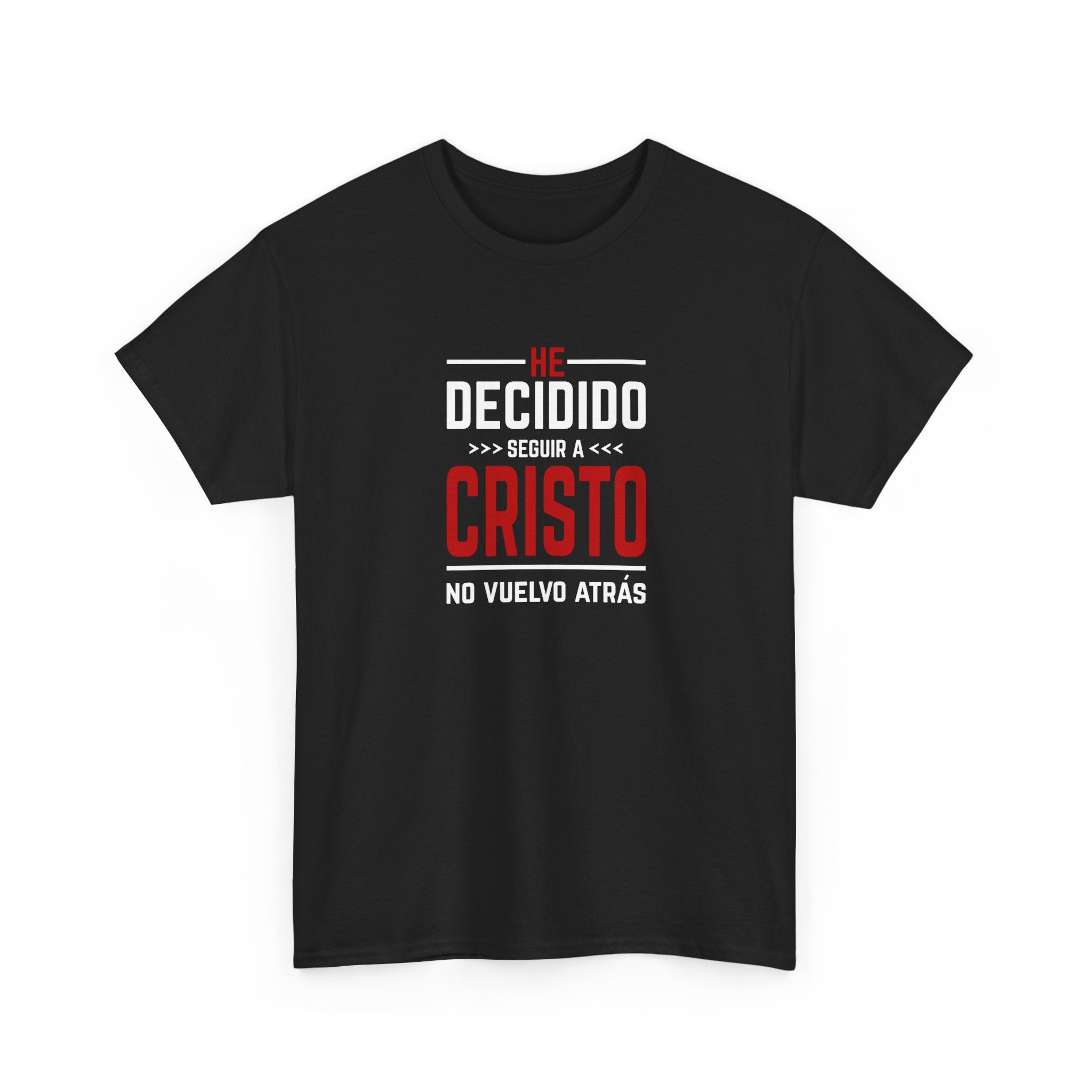 Christian T-Shirt "He Decidido Seguir a Cristo - No Vuelvo Atrás"
