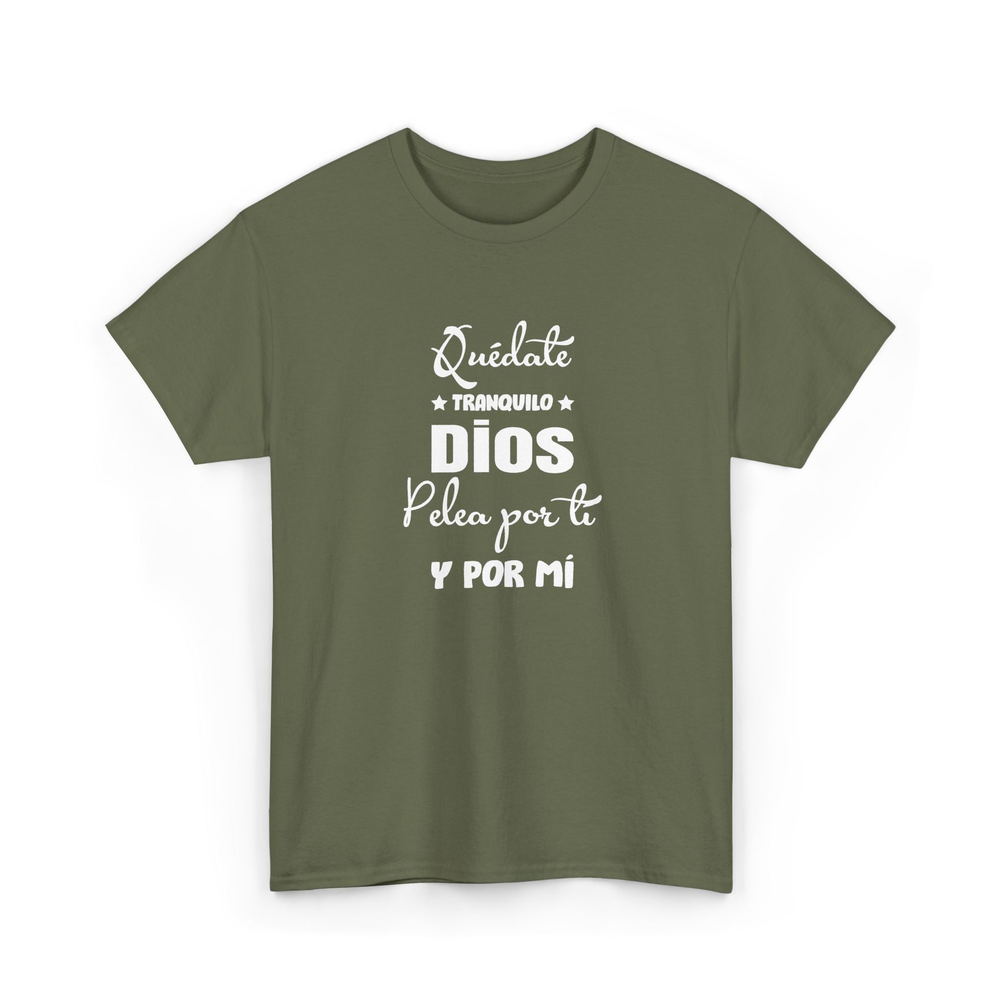 “Quédate Tranquilo ” Spanish Faith T-Shirt