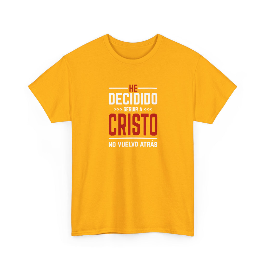 Christian T-Shirt "He Decidido Seguir a Cristo - No Vuelvo Atrás"