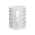 Cree y todo sera posible - Ceramic Mug, (11oz, 15oz)